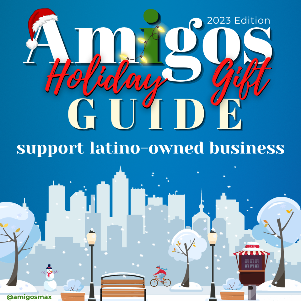 AMIGOS 2023 Holiday Gift Guide – Featuring Gifts Ideas from Latino Businesses to Support This Christmas!